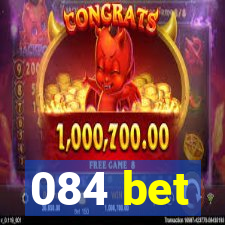 084 bet
